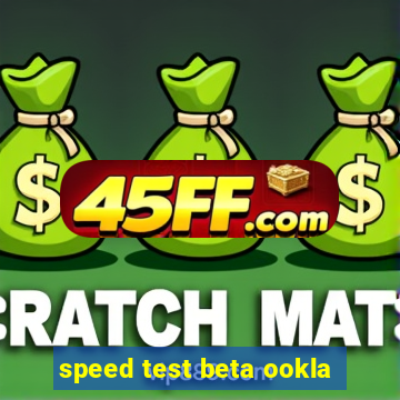 speed test beta ookla